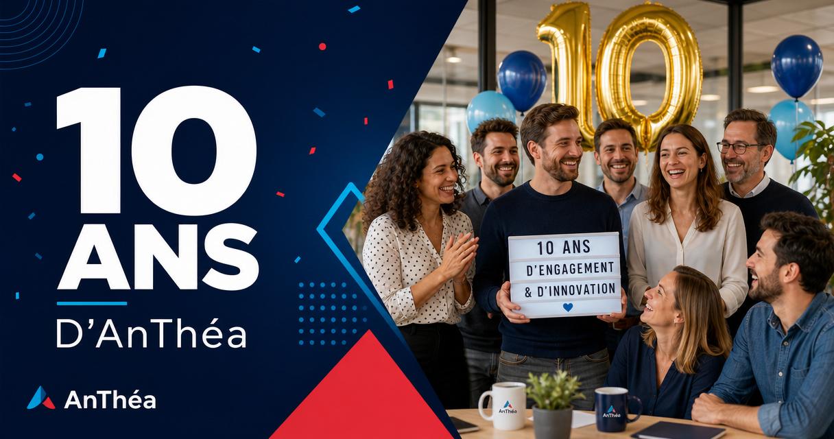 10 ans d'AnThéa : retour sur un événement placé sous le signe du partage